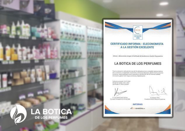 La Botica de los Perfumes obtiene el Certificado a la Gestión Excelente 2021 de INFORMA D&B y elEconomista